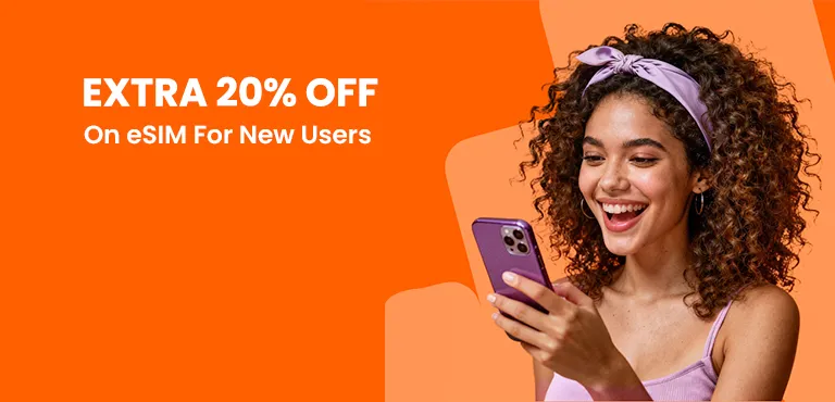 Exclusive Offer - Extra 20% New User Off On eSIM