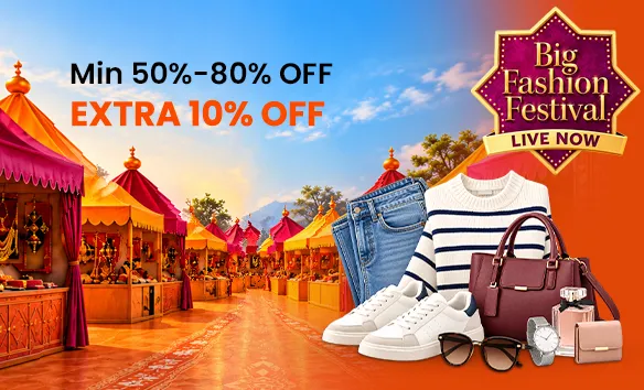 Big Fashion Festival - Up To 80% + Extra 10% Off + Extra 10% Bank OFF